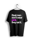 Real Men Don't Wear Pink Oversized T-shirt