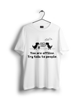 You're Offline Oversized T-shirt