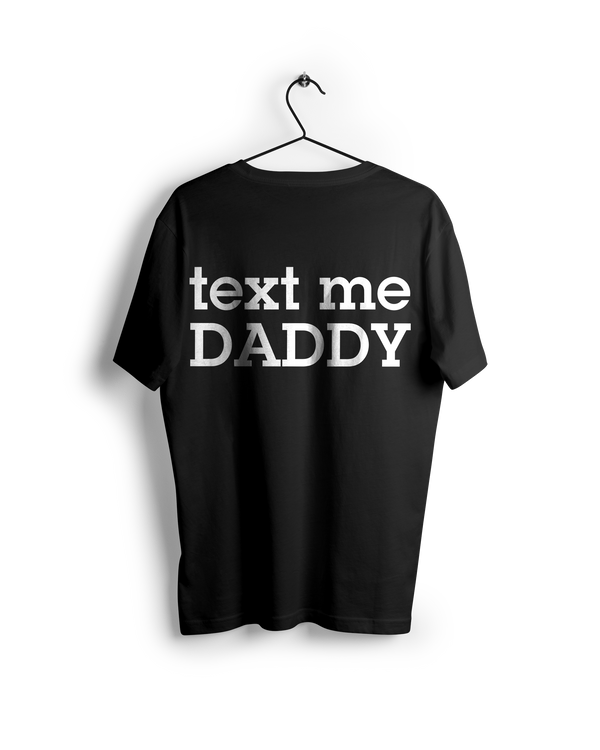 Text Me Daddy Oversized T-shirt